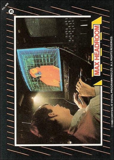 Max Headroom (Base Set) card 29