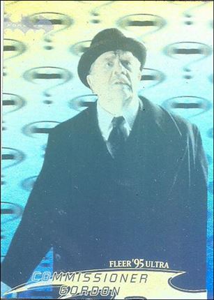 Batman Forever Fleer Ultra (Hologram Subset) card 12 Commissioner Gordon