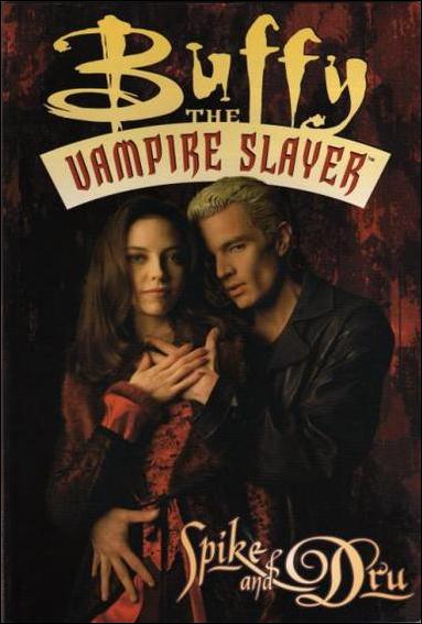 Buffy the Vampire Slayer: Spike and Dru issue 1