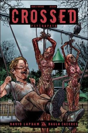 Crossed Psychopath issue 3-B Torture Cover