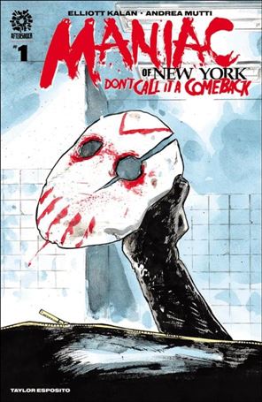 Maniac of New York: Don't Call it a Comeback issue 1 Andrea Mutti Cover