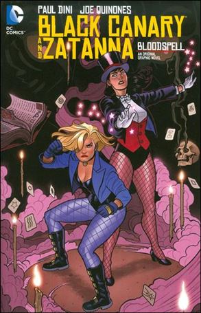 Black Canary and Zatanna: Bloodspell  issue 1