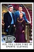 Beverly Hillbillies (Base Set) card 57 Jed, You Look Fine in Sports Clothes.