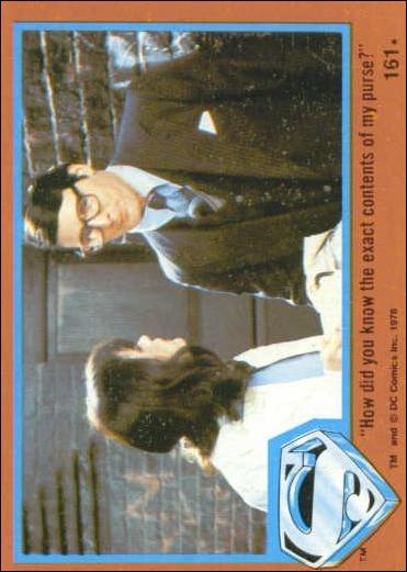 Superman (Movie) Series 2 (Base Set) card 161 "How did you know the exact contents of my purse?"