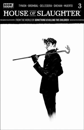 House of Slaughter issue 3-I Nick Robles 1:10 B&W Cover (2nd Printing)