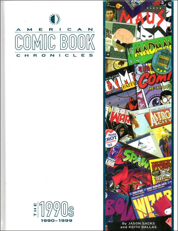 American Comic Book Chronicles issue 6 The 1990s: 1990-1999