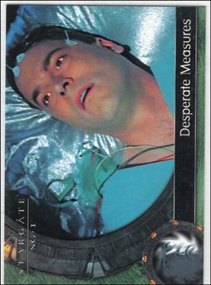 Stargate SG-1: Season 5 (Base Set) card 36 Desperate Measures