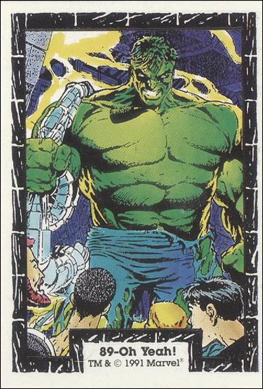 Incredible Hulk (Base Set) card 89 Oh Yeah!