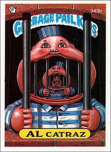 Garbage Pail Kids: Series 09 (Base Set) card 343b Al Catraz