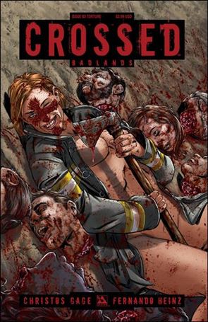Crossed: Badlands issue 93-C Torture Cover