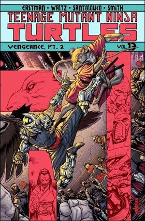 Teenage Mutant Ninja Turtles (2012) issue 13 Vengeance, Pt. 2