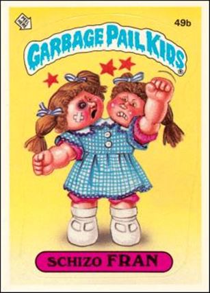 Garbage Pail Kids: Series 02 (Base Set) card 49b Schizo Fran
