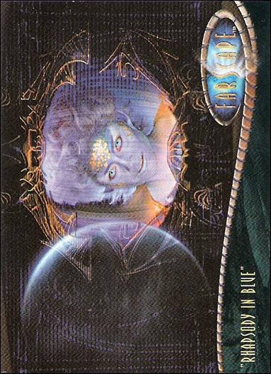 Farscape: Season One (Base Set) card 37 “Rhapsody in Blue”