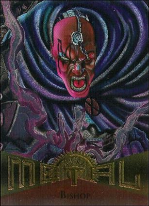 Marvel Metal (Base Set) card 2 Bishop