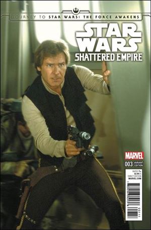 Journey to Star Wars: The Force Awakens - Shattered Empire issue 3-B 1:25 Movie Photo Cover