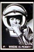 Lost in Space  (Base Set) card 36 Where is Penny?