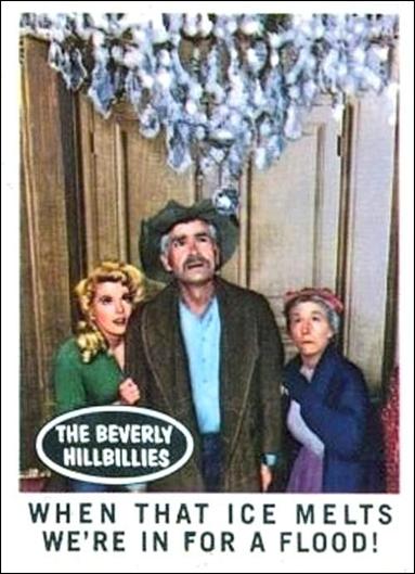 Beverly Hillbillies (Base Set) card 63 When That Ice Melts We're in for a Flood!