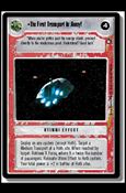 Star Wars: Hoth Limited (Base Set) card 120 The First Transport Is Away!