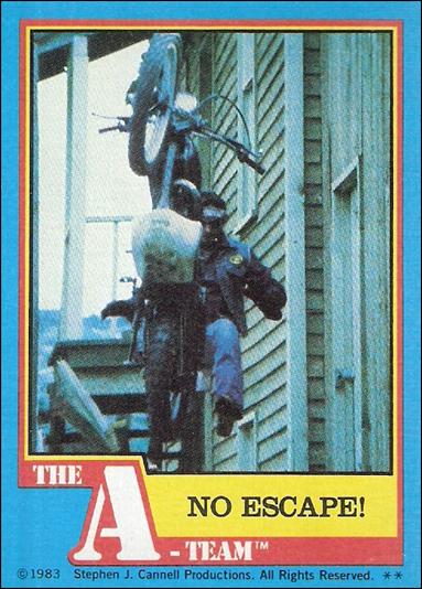 A-Team (Base Set) card 34 No Escape!
