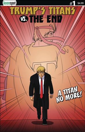 Trump's Titans vs The End Cover Image 1