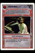 Star Wars: Premiere Unlimited (Base Set) card 267 It Could Be Worse