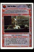 Star Wars: Premiere Unlimited (Base Set) card 254 Thank The Maker