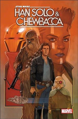 Star Wars: Han Solo & Chewbacca issue 9 Phil Noto Cover
