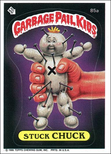 Garbage Pail Kids: Series 03 (Base Set) card 85a-B Stuck Chuck (Copyright)