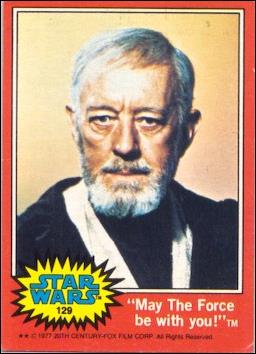 Star Wars: Series 2 (Base Set) card 129 "May The Force be with you!"