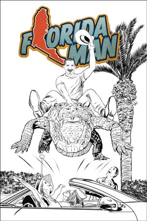 Florida Man issue 1-D Todd Mulrooney B&W Century Cover 1/100