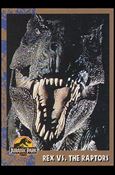 Jurassic Park (Base Set) card 69 Rex vs. the Raptors