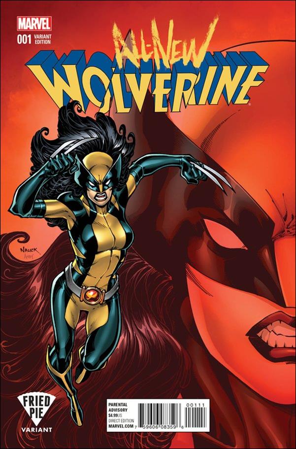 All-New Wolverine  issue 1-I Todd Nauck Fried Pie Cover