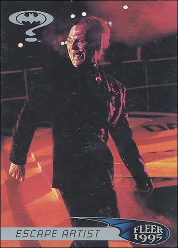 Batman Forever (Retail Base Set) card 17 Escape Artist