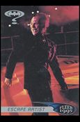 Batman Forever (Retail Base Set) card 17 Escape Artist
