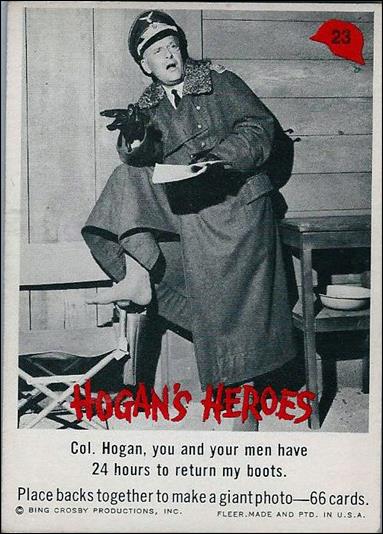 Hogan's Heroes (Base Set) card 23 Col. Hogan, You And Your Men Have