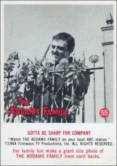 Addams Family (Base Set) card 55 Gotta Be Sharp for Company