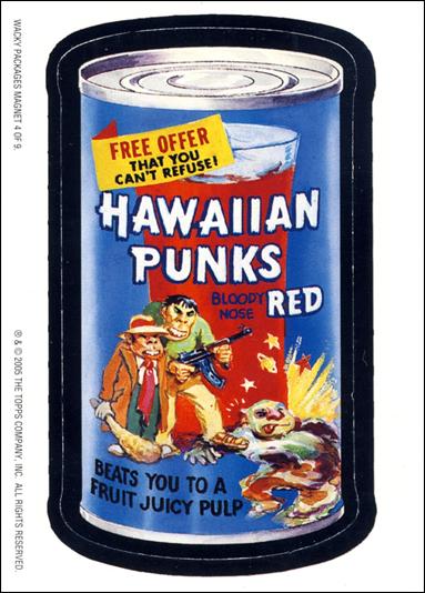 Wacky Packages All-New: Series 2 (Magnet Subset) card 4 Hawaiian Punks