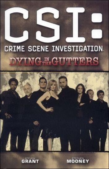 CSI: Crime Scene Investigation: Dying in the Gutters issue nn