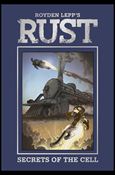 Rust: Secrets of the Cell Cover Image 1