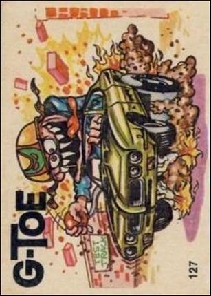 Oddest Odd Rods (Base Set) card 127 G-TOE (Fan Art on Back)
