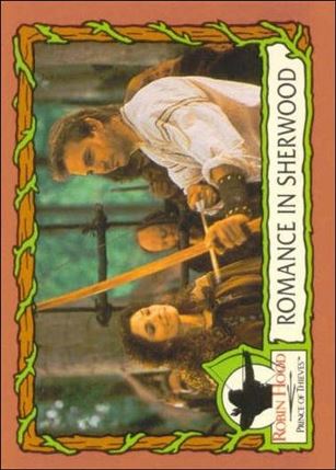 Robin Hood, Prince of Thieves (Base Set) card 37 Romance In Sherwood