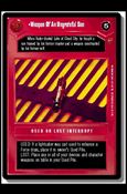 Star Wars: Cloud City Limited (Base Set) card 72 Weapon Of An Ungrateful Son