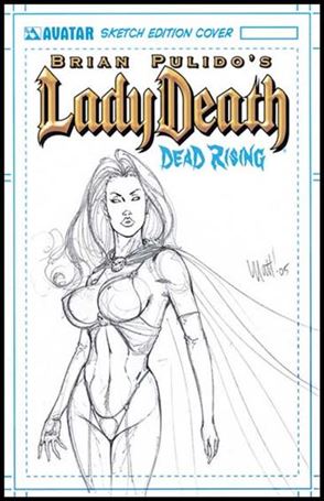 Brian Pulido's Lady Death: Dead Rising issue 1-K Matt Martin Sketch Edition