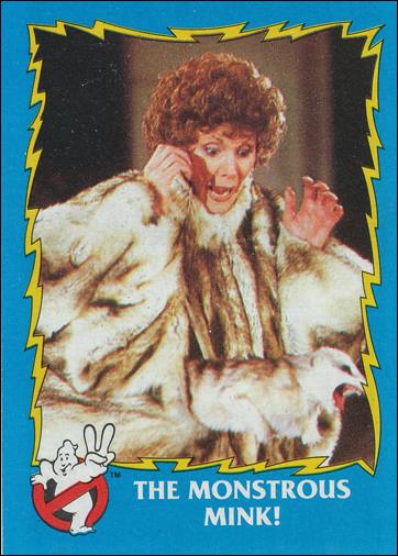 Ghostbusters II (Base Set) card 65 The Monstrous Mink!