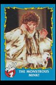 Ghostbusters II (Base Set) card 65 The Monstrous Mink!
