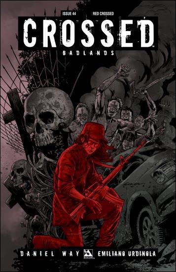 Crossed: Badlands issue 44-D Red Crossed 1:3 Cover 