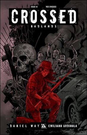 Crossed: Badlands issue 44-D Red Crossed 1:3 Cover 