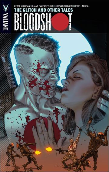 Bloodshot (2013) issue 6 The Glitch and Other Tales