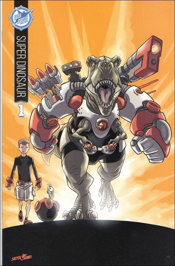 Super Dinosaur issue 1-E Skybound Fifth Anniversary