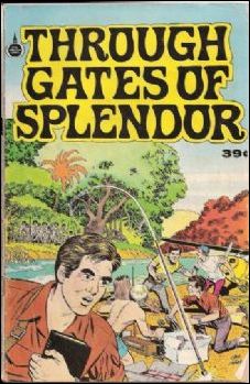 Through Gates Of Splendor issue 1